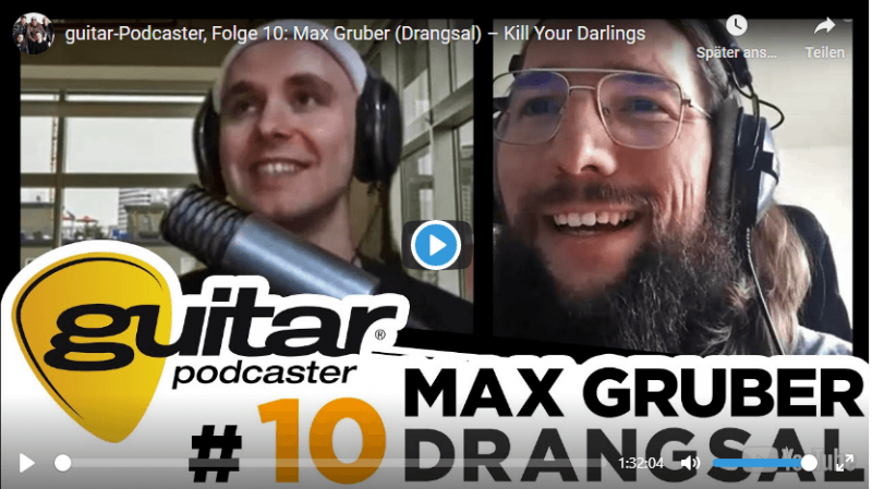 guitar Podcaster Folge 10 Max Gruber Drangsal